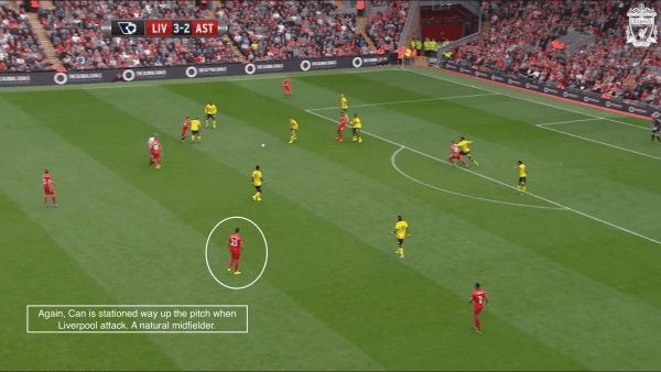 Again, Can is stationed way up the pitch when Liverpool attack. A natural midfielder.