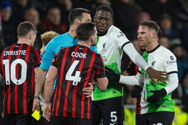 BOURNEMOUTH, ENGLAND - Sunday, January 21, 2024: Liverpool's Ibrahima Konaté and Alexis Mac Allister react after a late challenge from Bournemouth's Lewis Cook (#4) during the FA Premier League match between AFC Bournemouth and Liverpool FC at Dean Court. (Photo by David Rawcliffe/Propaganda)