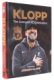 Klopp The Liverpool FC Celebration Book